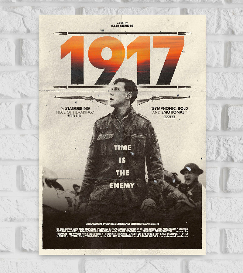 Poster of the movie "1917" directed by Sam Mendes. It features a young soldier in World War I attire standing amidst chaos, with the tagline "TIME IS THE ENEMY" displayed over his body. The large title "1917" is at the top with a sunset gradient, flanked by rifles. Critical acclaim quotes are on either side: “A staggering piece of filmmaking” and “Symphonic, bold and emotional.” The overall design has a vintage, war-era aesthetic.