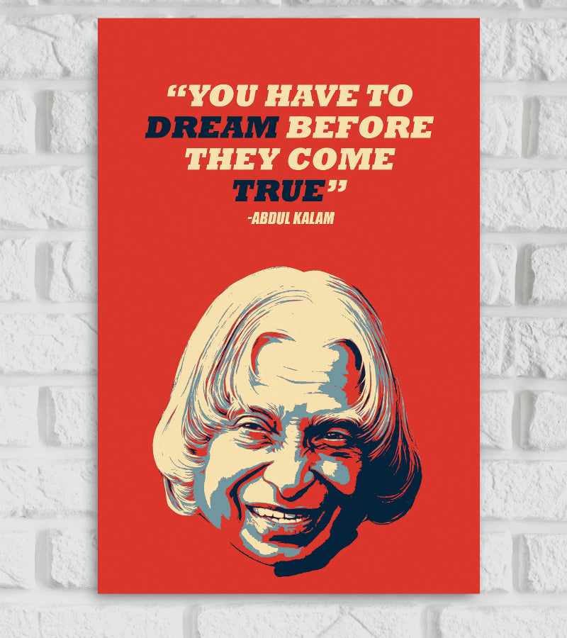 A. P. J. Abdul Kalam Indian Scientist and Statesman ndian aerospace scientist the president of India Motivational & Inspiring Quote Blue Red & Orange Color Wall Decor Decoration Positive Vibes Matte Finish Poster Frame