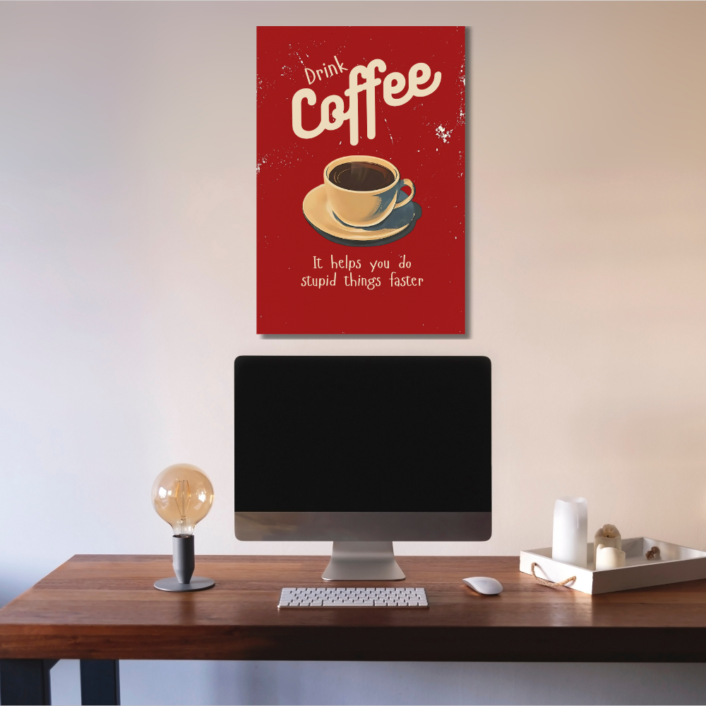Funny Coffee thing Quote Poster For Room Office Home wall Decoration Bedroom Hotel Living Gift Painting sticker wallpaper Hostel Restaurant Bar Cafe Hotel Wall Art Caffe Quotes