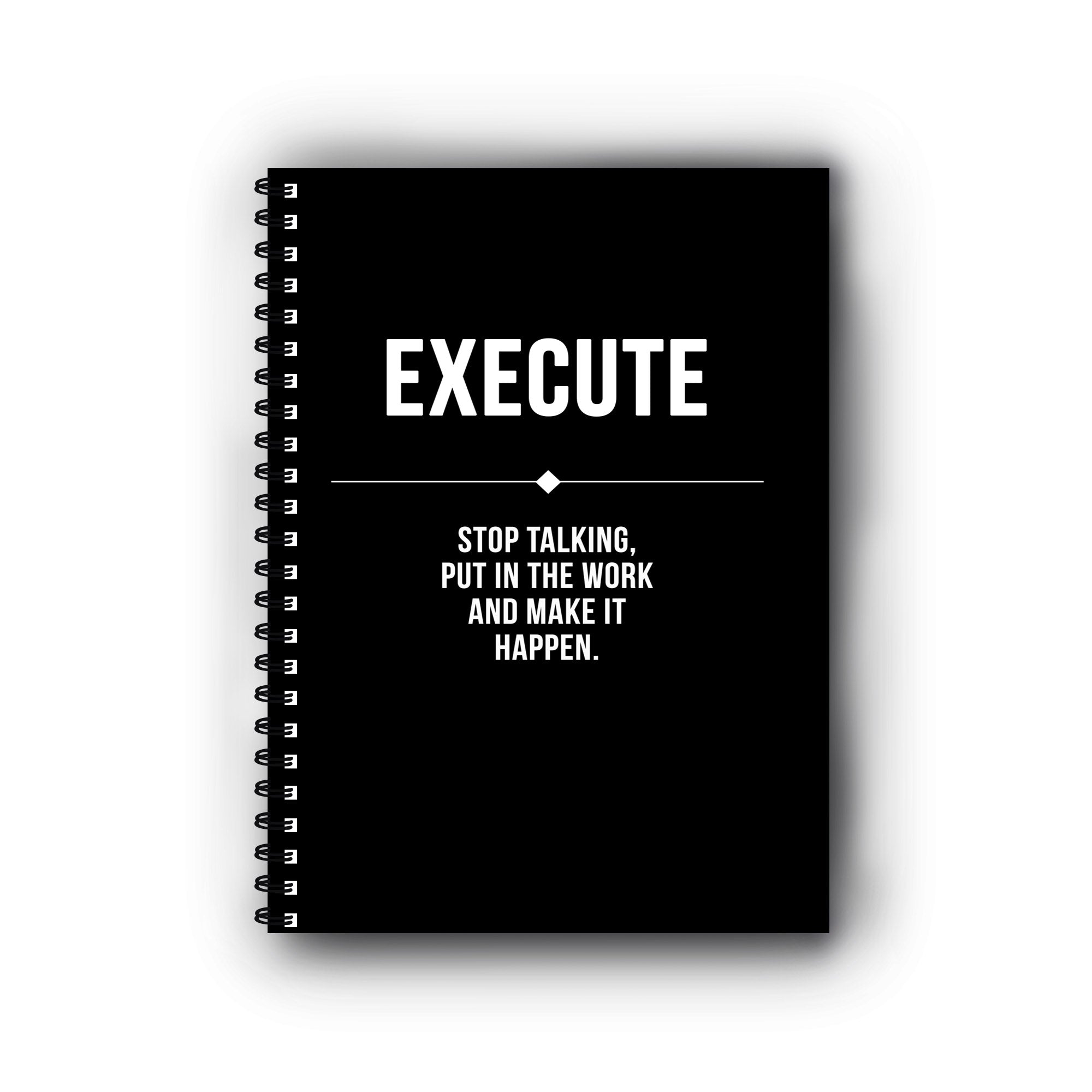 Execute Motivational Printed Notebook Good Hope