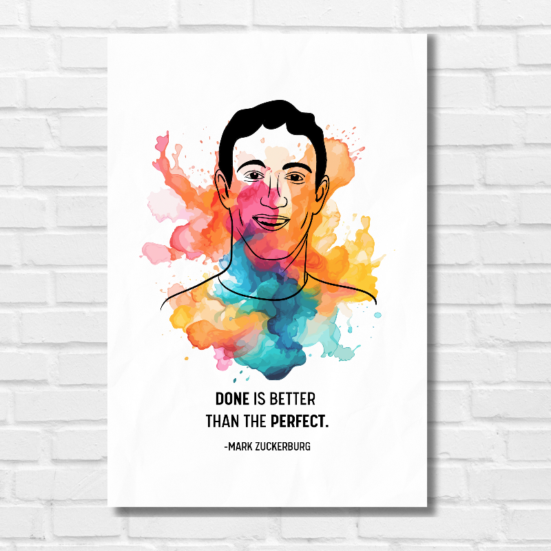 Mark Zuckerberg American Internet Entrepreneur Colorful Painting Done Is Better Than the Perfect Motivational Quote Matte Finish Poster Frame