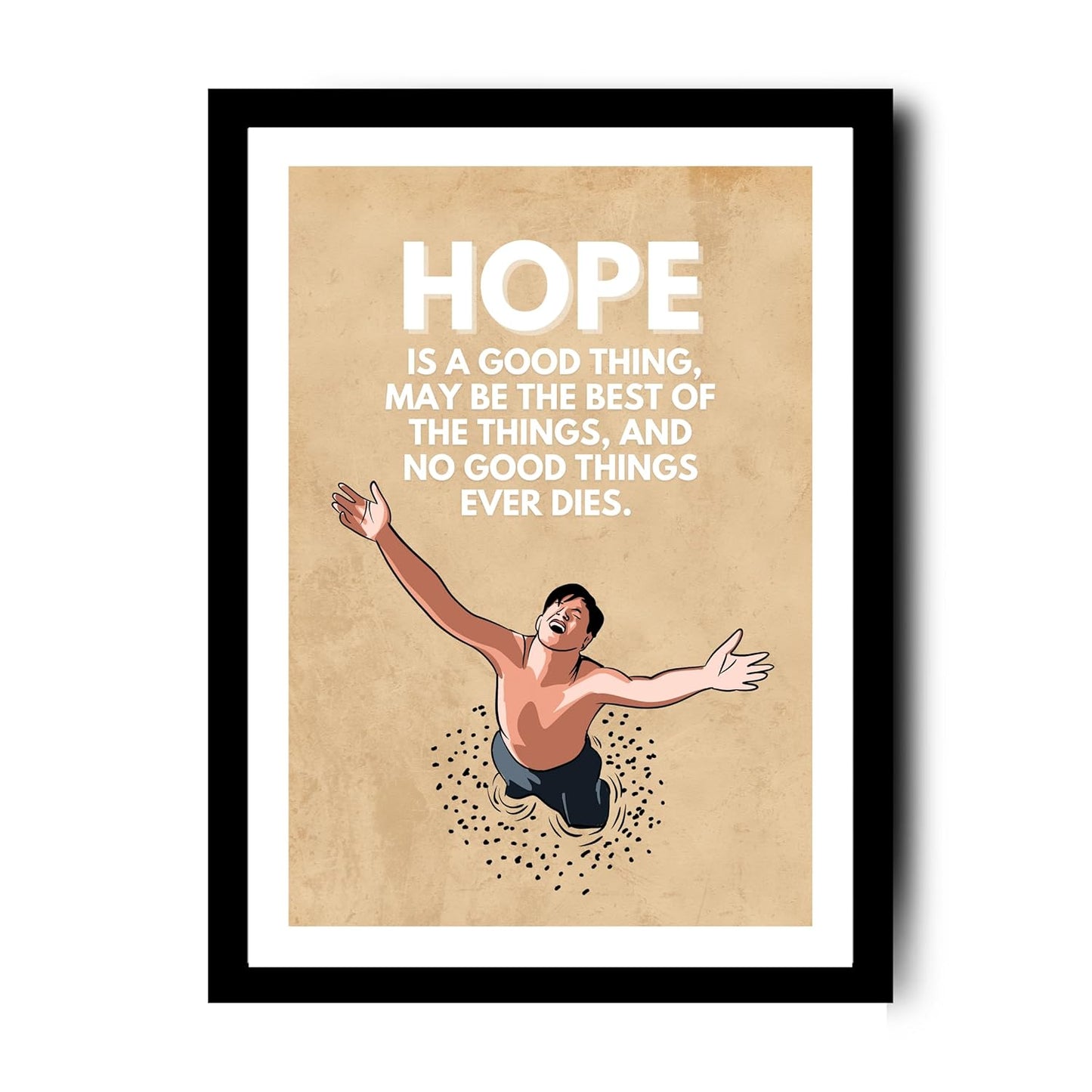 Shawshank Redemption Movie Poster With Quote Hope Is a good thing may be the best of the things