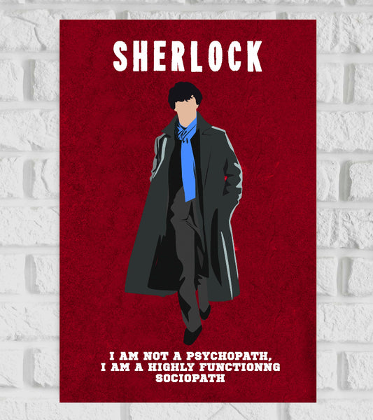 Poster of the TV series 'Sherlock' featuring a minimalist illustration of Sherlock Holmes wearing a long black coat and a blue scarf, walking confidently against a deep red textured background. The word 'SHERLOCK' is displayed in bold white text at the top. At the bottom, a famous quote from the character reads: 'I am not a psychopath, I am a highly functioning sociopath.