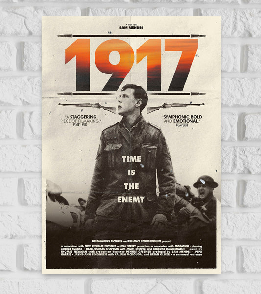 Poster of the movie "1917" directed by Sam Mendes. It features a young soldier in World War I attire standing amidst chaos, with the tagline "TIME IS THE ENEMY" displayed over his body. The large title "1917" is at the top with a sunset gradient, flanked by rifles. Critical acclaim quotes are on either side: “A staggering piece of filmmaking” and “Symphonic, bold and emotional.” The overall design has a vintage, war-era aesthetic.