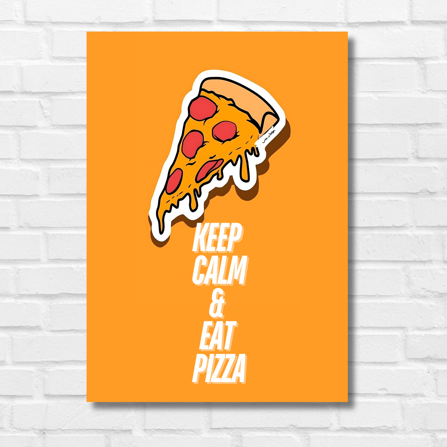 Pizza Quote Funny Artwork