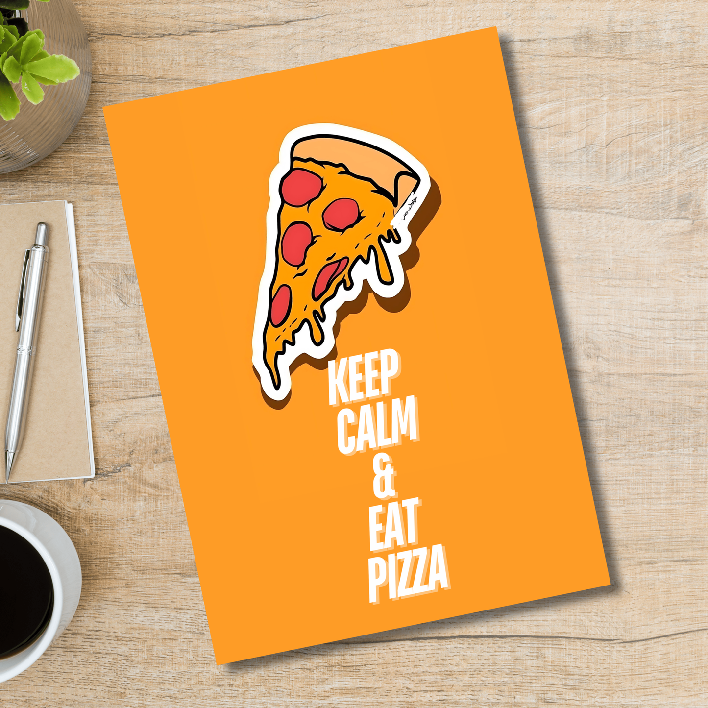 Pizza Quote Funny Artwork