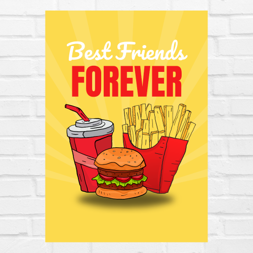 Best Friends (Fast Food) Food Poster Frame for Restraunt Cafe Artwork Framed Posters Cafe Aesthetic Canvas Painting Photo Frames for Wall Decor Restro Decoration, food poster for restraunt, food poster for kitchen, food poster for cafe, food poster for wall, food poster for shop, food posters designs, food posters for restraunts, food posters for cafe, food posters ideas, food posters pinterest, food posters for wall, food posters for schools, food posters for sale,food posters for walls, food posters 