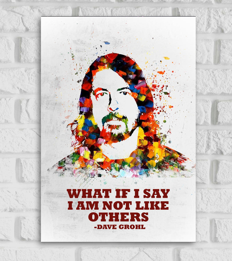 Dave Grohl American Musician singer and actor Hollywood Songwriter Pop Culture Art Music Artist Painting Texture Motivational Quote White Colorful Matte Finish Posters Frames
