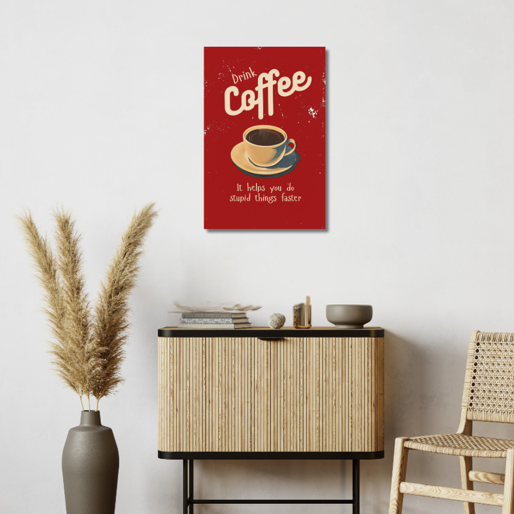 Funny Coffee thing Quote Poster For Room Office Home wall Decoration Bedroom Hotel Living Gift Painting sticker wallpaper Hostel Restaurant Bar Cafe Hotel Wall Art Caffe Quotes