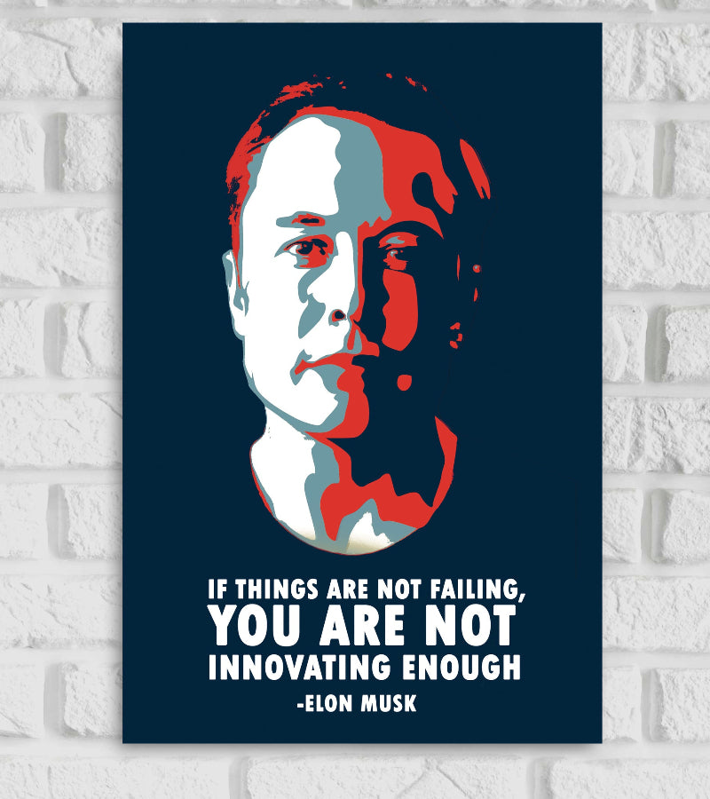 Elon Musk South African-Canadian-American Businessperson Engineer Inventor and Political Figure Motivational & Inspiring Quote Blue & Red Color Positive Vibes Matte Finish Poster Frame