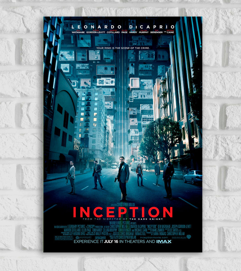 "Poster of the movie 'Inception' featuring Leonardo DiCaprio and other main characters standing on a city street, with the buildings bending upward into the sky, creating a surreal, dreamlike atmosphere. The tagline 'Your mind is the scene of the crime' appears above, and the title 'INCEPTION' is displayed in bold red letters at the bottom. The release date and IMAX promotion are also shown." science fiction action heist Hollywood film Christopher Nolan Emma Thomas