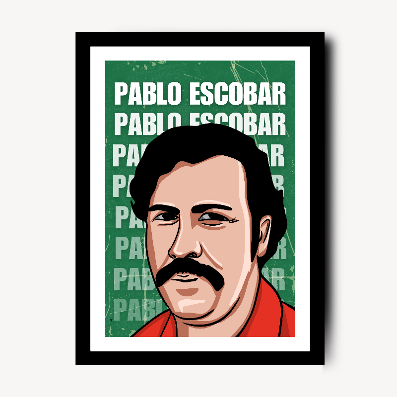 Poster of Pablo Escobar illustrated in a bold, graphic style. The character is shown with a mustache, short curly hair, and wearing a red shirt, set against a distressed green background. The name "PABLO ESCOBAR" is repeatedly written in bold white capital letters across the background, creating a layered and striking visual effect. The poster is framed in a clean black and white border, giving it a polished and iconic look becoming head of a drug-trafficking empire 