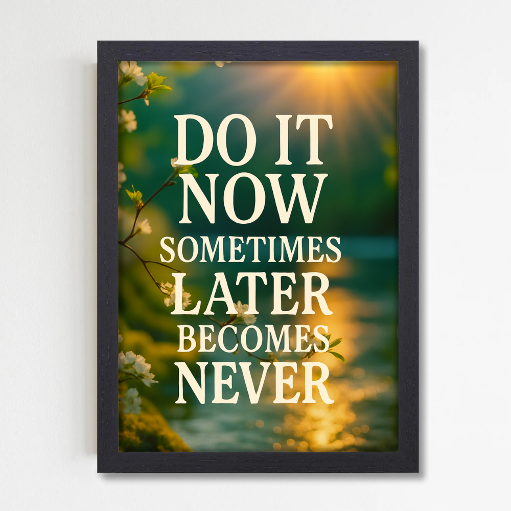 Motivational Quotes Poster Motivation Quote Paintings Posters Inspiring Lines Painting Stickers for Students & Study Room Library decoration Living room bedroom kitchen Dining hall & office wall decor (with framme or without frame)