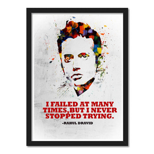 Rahul Dravid Indian cricketer Sports Player Cricket World Cup T20 IPL Motivational Quote White & Colorful Matte Finish Wall Decor Posters Frame