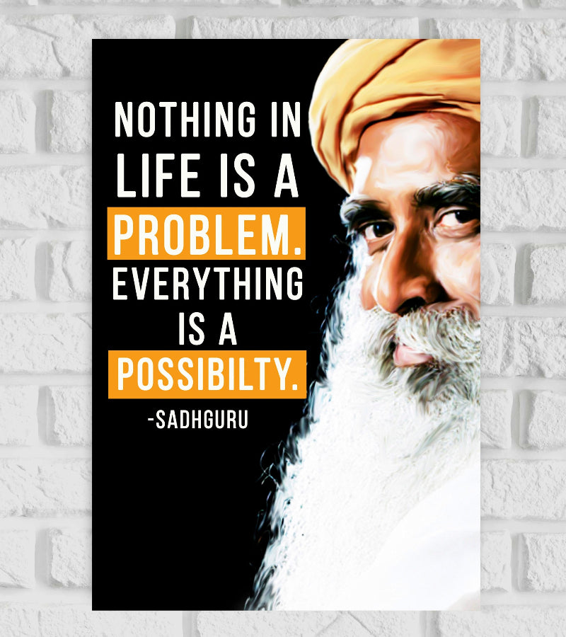 Sadhguru Indian Yogi and Author Indian guru and founder of the Isha Foundation Everything is a Possibilty Motivational Quote Yellow Black and White Color Wall Decor Positive Vibes Poster Frame