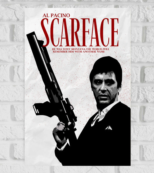 Poster of the movie "Scarface" featuring a stylized black-and-white illustration of Tony Montana, played by Al Pacino, holding a large gun. The background is white with subtle red splatter effects. At the top, "AL PACINO" is written in bold red letters, followed by the title "SCARFACE" in large, dramatic typography. Below the title, the text reads: "He was Tony Montana. The world will remember him with another name." The overall tone of the poster is intense and iconic, reflecting the film's gritty crime th