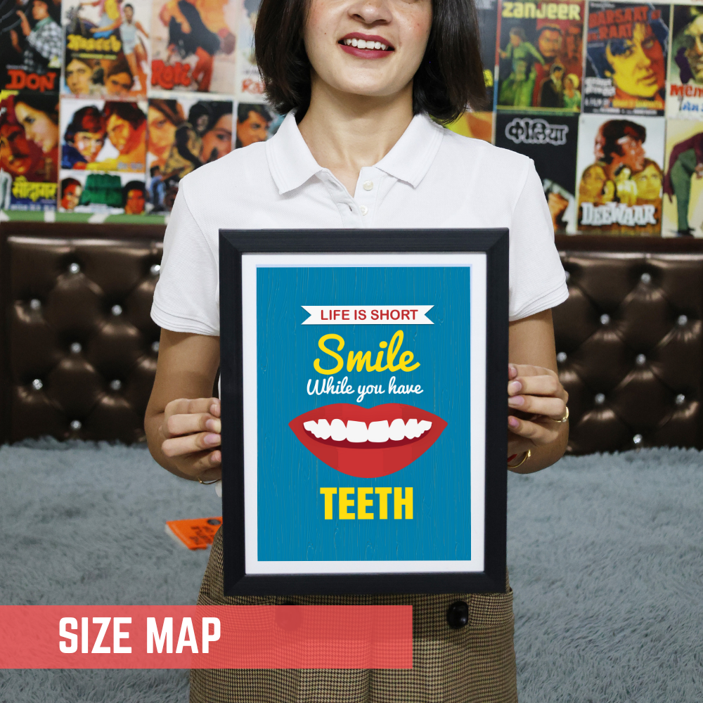 Life is Short Smile While You Have Teeth Poster Wall Poster for Dental Clinics, Dentists & Oral Hygiene Awareness, Posters for dental clinic, Dental educational posters.
