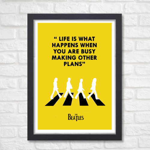 beatles music poster images, beatles music poster for sale, beatles music poster prints, beatles music poster print, beatles music poster art, beatles music poster vintage,  beatles music poster template, beatles music poster design, beatles music poster collection, beatles music poster, beatles band poster, beatles song poster, the beatles music poster, the beatles photo, the beatles images, Yellow Beatles quote poster with black text “Life is what happens when you are busy making other plans” 