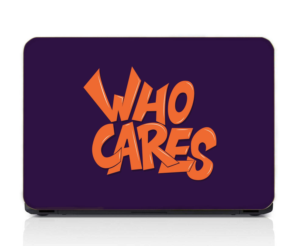 Who Cares Motivational Quote Blue & Orange Color  Matte Finish Waterproof Laptopskin