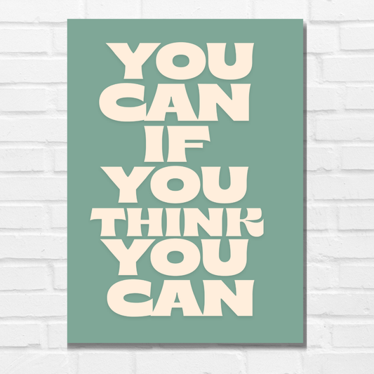 You Can If You Think You Can Aesthetic Motivational Quotes Poster Motivation Quote Posters Inspiring Lines Stickers Posters for Students & Study Room Library decoration Living room bedroom kitchen Dining hall & office wall decor motivational Posters, motivational posters for wall, motivational posters for study room, motivational posters for office, motivational  posters for students, motivational posters for room, motivational posters for women, motivational wall posters for students