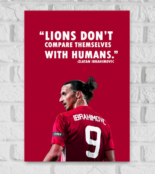 Zlatan Ibrahimović Quote Artwork