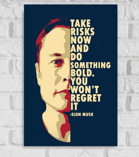 Elon Musk Motivational Art work