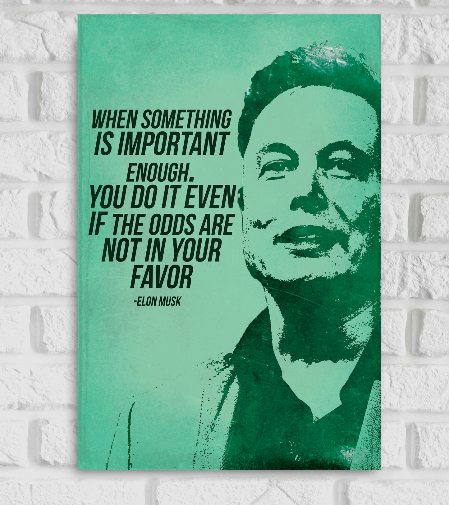 Elon Musk Motivational Art work