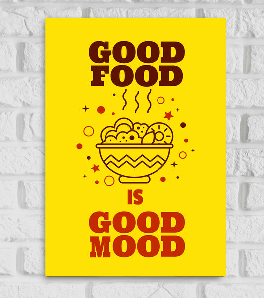 Good Food Good Mood Art work