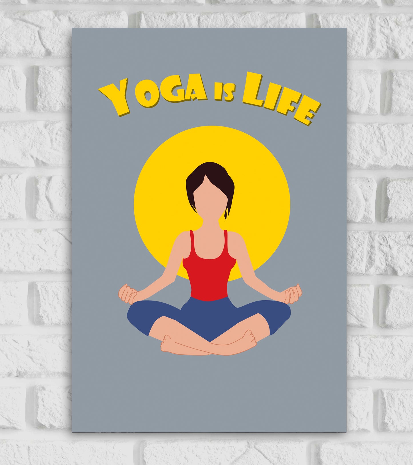 Yoga Is Life Motivational Art work