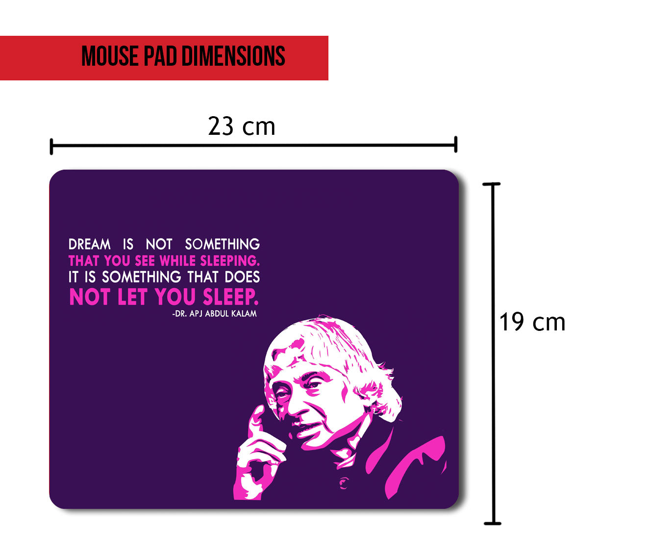 Good Hope Abdul Kalam Quote Nonslip Base Graphic Mousepad (Multicolor)